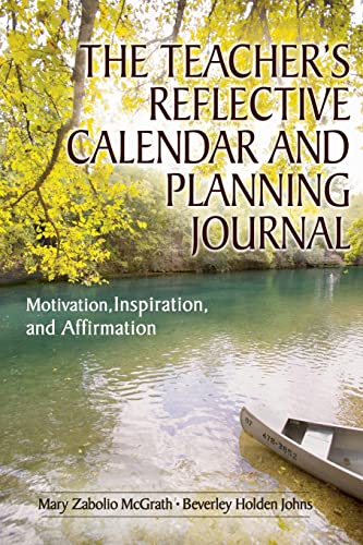 Stock image for The Teacher's Reflective Calendar and Planning Journal: Motivation, Inspiration, and Affirmation for sale by BooksRun