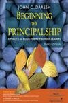 Beispielbild fr Beginning the Principalship: A Practical Guide for New School Leaders zum Verkauf von HPB-Red