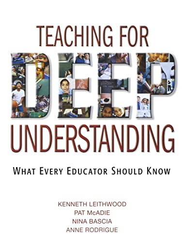 Imagen de archivo de Teaching for Deep Understanding: What Every Educator Should Know a la venta por Once Upon A Time Books