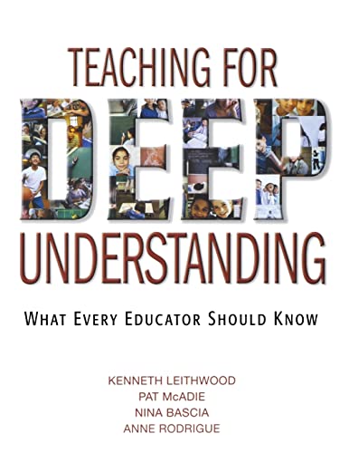 Stock image for Teaching for Deep Understanding: What Every Educator Should Know for sale by Once Upon A Time Books