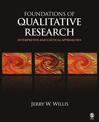 9781412927413: Foundations of Qualitative Research: Interpretive and Critical Approaches