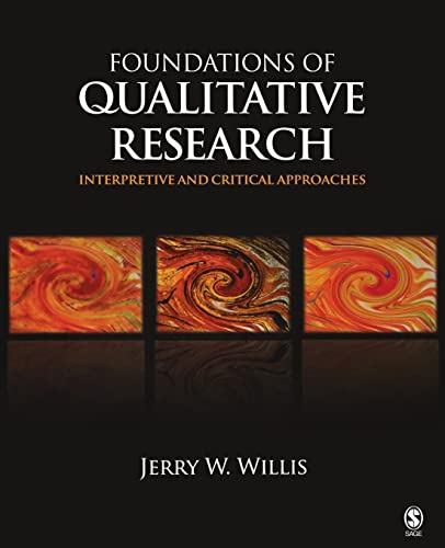 Stock image for Foundations of Qualitative Research: Interpretive and Critical Approaches for sale by ThriftBooks-Dallas