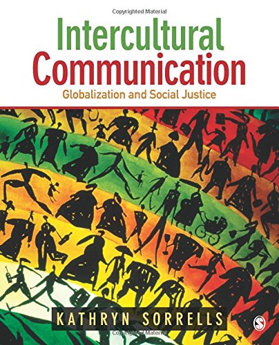 9781412927444: Intercultural Communication: Globalization and Social Justice