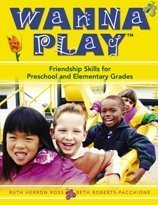 9781412928045: Wanna Play: Friendship Skills for Preschool and Elementary Grades