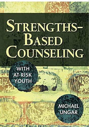 Stock image for Strengths-Based Counseling with at-Risk Youth for sale by Better World Books