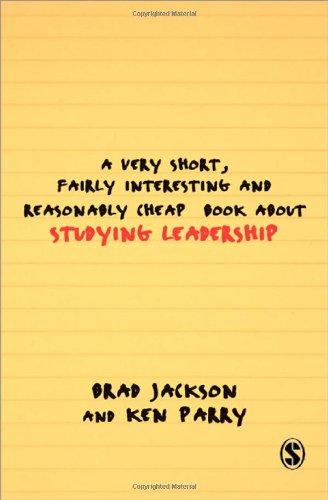 Beispielbild fr A Very Short, Fairly Interesting and Reasonably Cheap Book about Studying Leadership zum Verkauf von ThriftBooks-Dallas