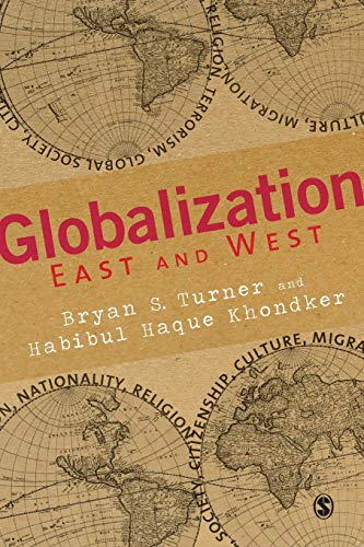 Stock image for Globalization East and West for sale by Better World Books