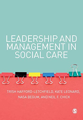 Beispielbild fr Leadership and Management in Social Care zum Verkauf von Better World Books