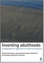 9781412930680: Inventing Adulthoods: A Biographical Approach to Youth Transitions