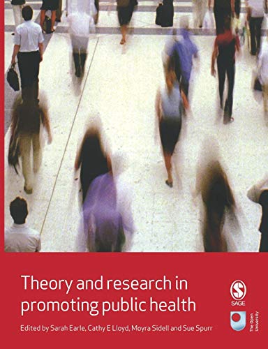 Beispielbild fr Theory and Research in Promoting Public Health: 01 (Published in association with The Open University) zum Verkauf von WorldofBooks