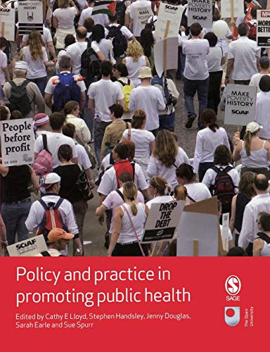 Stock image for Policy and Practice in Promoting Public Health (Published in association with The Open University) for sale by WorldofBooks