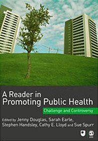 Beispielbild fr A Reader in Promoting Public Health : Challenge and Controversy zum Verkauf von Better World Books Ltd