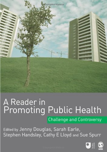 9781412930758: A Reader in Promoting Public Health: Challenge and Controversy (Published in association with The Open University)