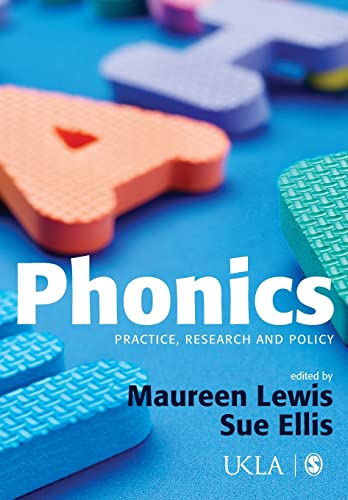 9781412930864: Phonics: Practice, Research and Policy (Published in association with the UKLA)