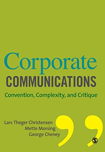 Beispielbild fr Corporate Communications: Convention, Complexity, and Critique zum Verkauf von ThriftBooks-Atlanta