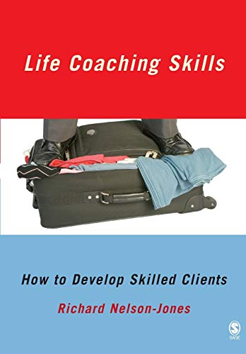 Beispielbild fr Life Coaching Skills: How to Develop Skilled Clients zum Verkauf von WorldofBooks