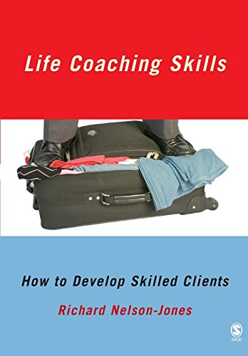 Imagen de archivo de Life Coaching Skills: How to Develop Skilled Clients a la venta por WorldofBooks