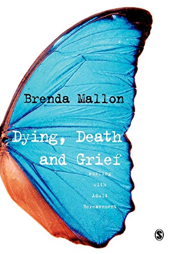 Stock image for Dying, Death and Grief: Working with Adult Bereavement for sale by Blindpig Books