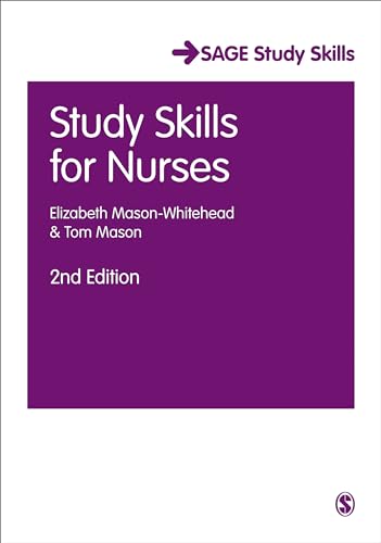 Study Skills for Nurses;Sage Study Skills Series (9781412934169) by Mason-Whitehead, Elizabeth; Mason, Tom