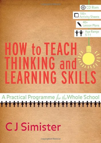 9781412934213: How to Teach Thinking and Learning Skills: A Practical Programme for the Whole School