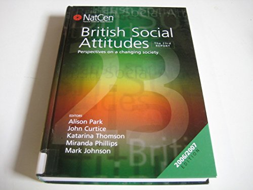 Beispielbild fr British Social Attitudes: Perspectives on a Changing Society: The 23rd Report zum Verkauf von PsychoBabel & Skoob Books