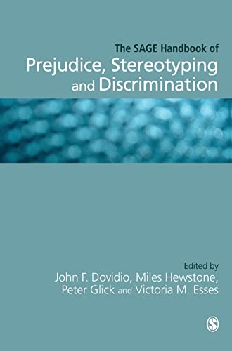 9781412934534: The SAGE Handbook of Prejudice, Stereotyping and Discrimination