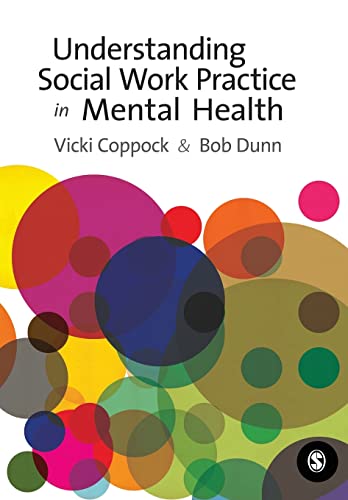 Imagen de archivo de Understanding Social Work Practice in Mental Health a la venta por Blackwell's