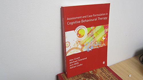 Stock image for Assessment and Case Formulation in Cognitive Behavioural Therapy for sale by GF Books, Inc.
