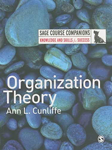 Stock image for Organization Theory (SAGE Course Companions series) for sale by Reuseabook