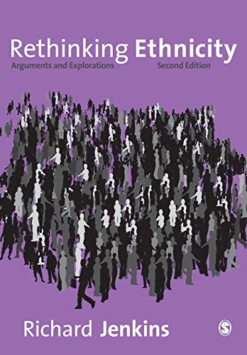 9781412935838: Rethinking Ethnicity, Second Edition