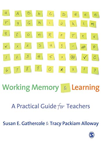 Imagen de archivo de Working Memory and Learning: A Practical Guide for Teachers a la venta por SecondSale