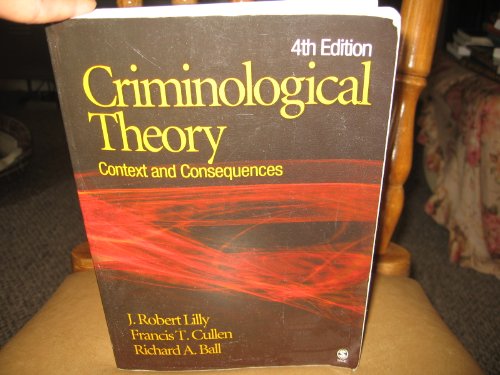 Beispielbild fr Criminological Theory : Context and Consequences zum Verkauf von Better World Books