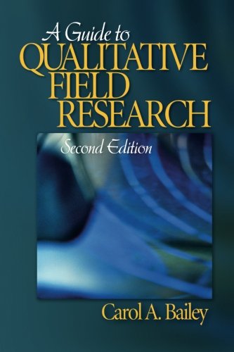 Beispielbild fr A Guide to Qualitative Field Research zum Verkauf von Better World Books