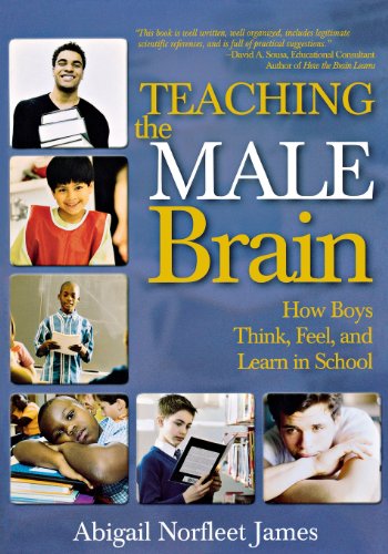 9781412936637: Teaching the Male Brain: How Boys Think, Feel, and Learn in School