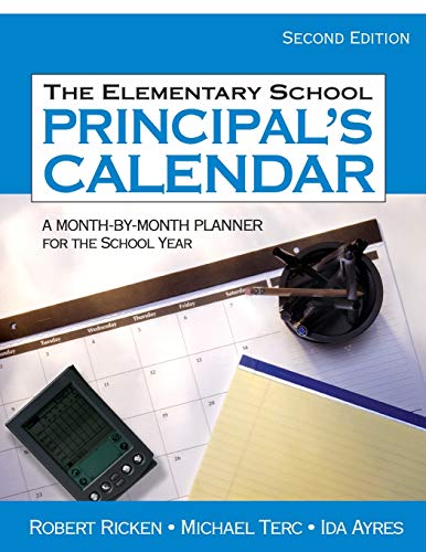 9781412936774: The Elementary School Principal's Calendar: A Month-by-Month Planner for the School Year
