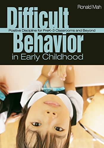 Stock image for Difficult Behavior in Early Childhood: Positive Discipline for PreK-3 Classrooms and Beyond for sale by ZBK Books