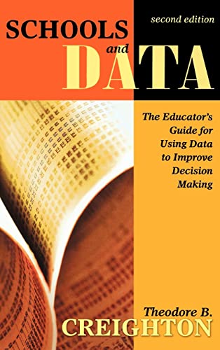 Stock image for Schools and Data: The Educator?s Guide for Using Data to Improve Decision Making for sale by ThriftBooks-Atlanta