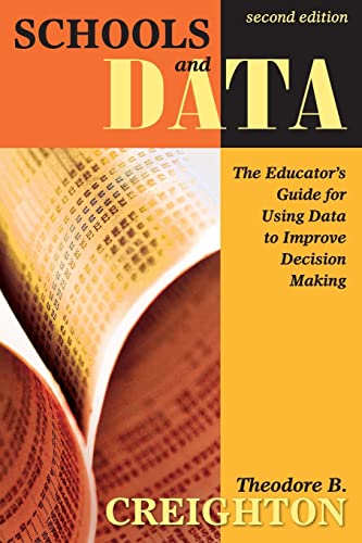 Stock image for Schools and Data: The Educator's Guide for Using Data to Improve Decision Making for sale by HPB-Red
