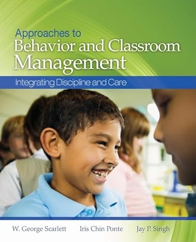 Stock image for Approaches to Behavior and Classroom Management: Integrating Discipline and Care for sale by HPB-Red