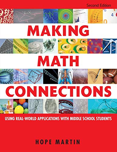Imagen de archivo de Making Math Connections: Using Real-World Applications With Middle School Students a la venta por SecondSale