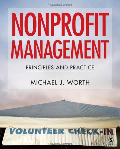 Imagen de archivo de Nonprofit Management : Principles and Practice a la venta por Better World Books