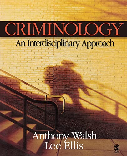 Beispielbild fr Criminology: An Interdisciplinary Approach zum Verkauf von Wonder Book
