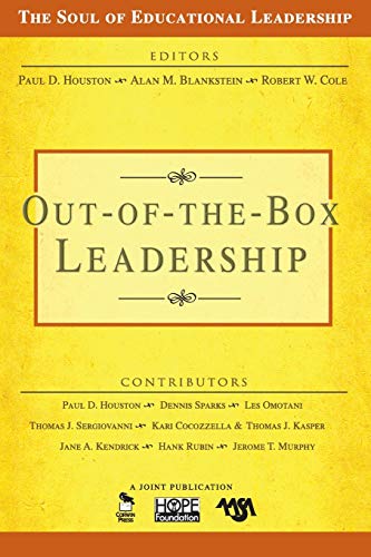 Beispielbild fr Out-of-the-Box Leadership (The Soul of Educational Leadership Series) zum Verkauf von Wonder Book