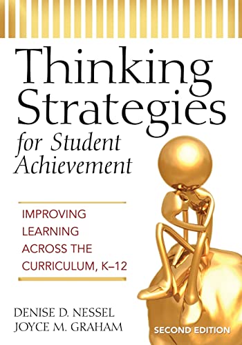 9781412938815: Thinking Strategies for Student Achievement: Improving Learning Across the Curriculum, K-12