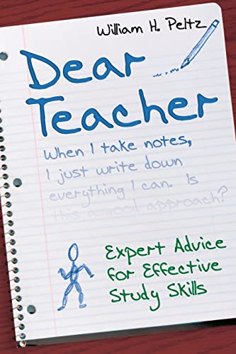 Beispielbild fr Dear Teacher : Expert Advice for Effective Study Skills zum Verkauf von Better World Books
