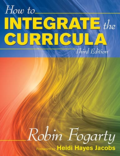 How to Integrate the Curricula (9781412938891) by Fogarty, Robin J.; Pete, Brian Mitchell