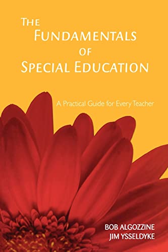 Beispielbild fr The Fundamentals of Special Education : A Practical Guide for Every Teacher zum Verkauf von Better World Books