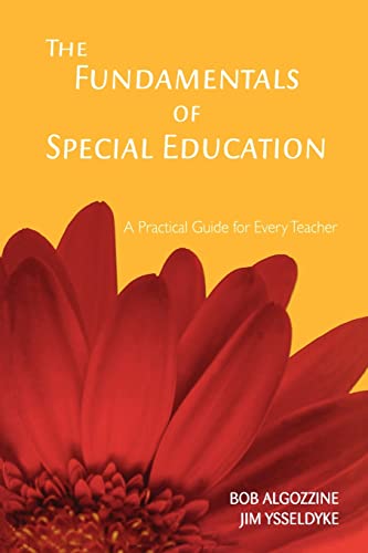 Stock image for The Fundamentals of Special Education: A Practical Guide for Every Teacher (Practical Approach to Special Education for Every Teacher) for sale by SecondSale