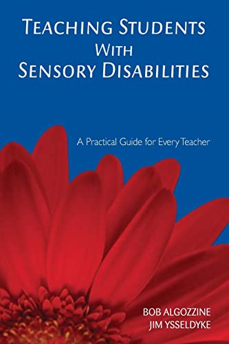 Beispielbild fr Teaching Students with Sensory Disabilities : A Practical Guide for Every Teacher zum Verkauf von Better World Books