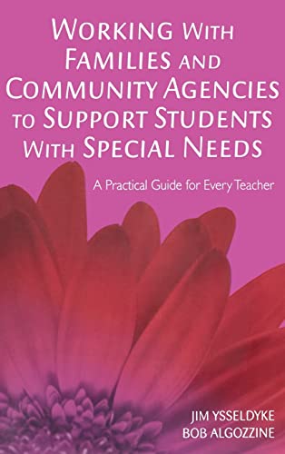 Stock image for Working With Families and Community Agencies to Support Students With Special Needs: A Practical Guide for Every Teacher for sale by Lucky's Textbooks